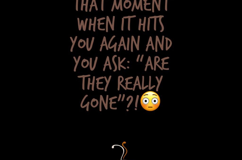 They’re Really Gone?